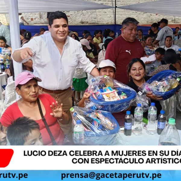 Empresario homenajea a 500 mujeres en su Día en Collique con show y regalos