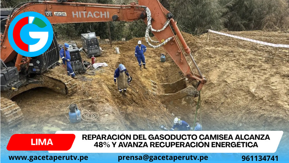 Reparación del gasoducto Camisea alcanza 48% y avanza recuperación energética