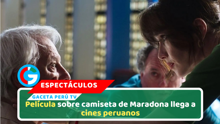 Película sobre camiseta de Maradona llega a cines peruanos