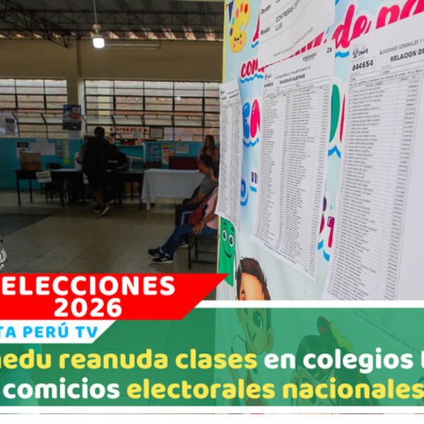 Minedu reanuda clases en colegios tras comicios electorales nacionales
