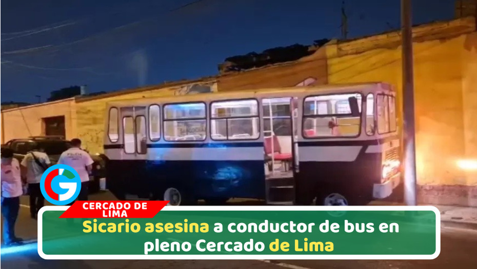 Asesinan a chofer de El Moradito en ataque armado en Cercado de Lima