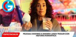 Película Amando a Amanda lanza tráiler con historia romántica actual