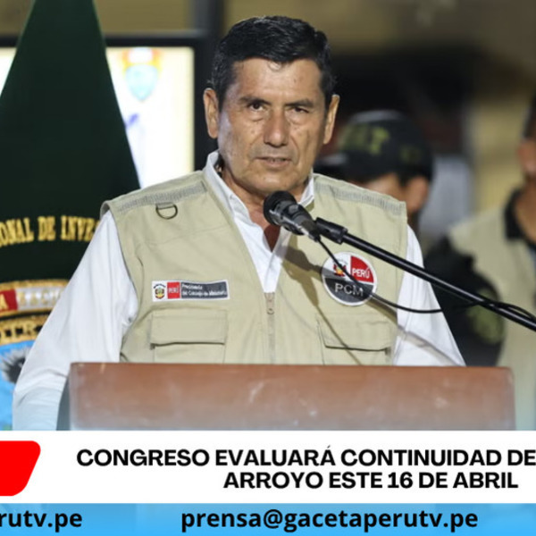 Gabinete Arroyo pedirá voto de confianza al Congreso el 16 de abril