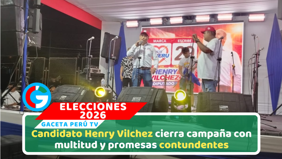 Multitud respalda cierre de campaña del candidato Henry Vilchez en Comas