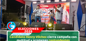 Multitud respalda cierre de campaña del candidato Henry Vilchez en Comas