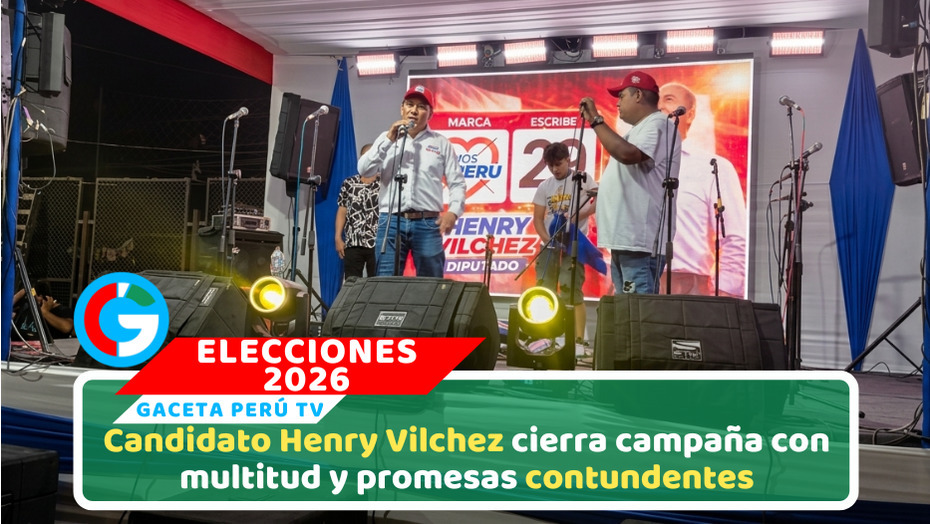 Multitud respalda cierre de campaña del candidato Henry Vilchez en Comas