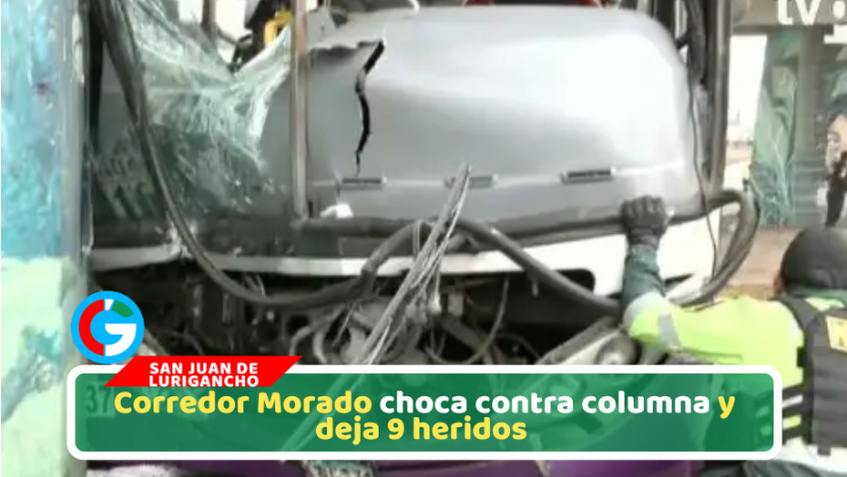 SJL: Corredor Morado choca contra columna y deja 9 heridos