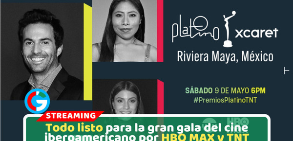 Este 9 de mayo, disfruta en vivo de los Premios Platino Xcaret por HBO MAX y TNT