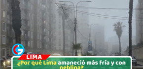 Vientos moderados generan frío y neblina en Lima
