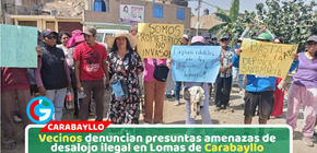 Vecinos de Carabayllo denuncian constantes amenazas por grave conflicto territorial