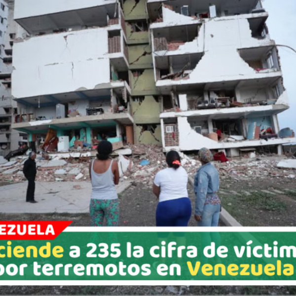 Gobierno de Venezuela eleva a 235 los muertos por terremotos