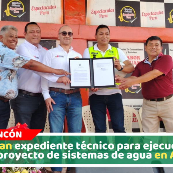 Entregan expediente técnico para ejecución de megaproyecto de sistemas de agua potable y alcantarillado en Ancón