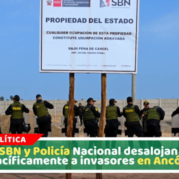 Estado recupera más de veintiséis mil metros cuadrados en Ancón