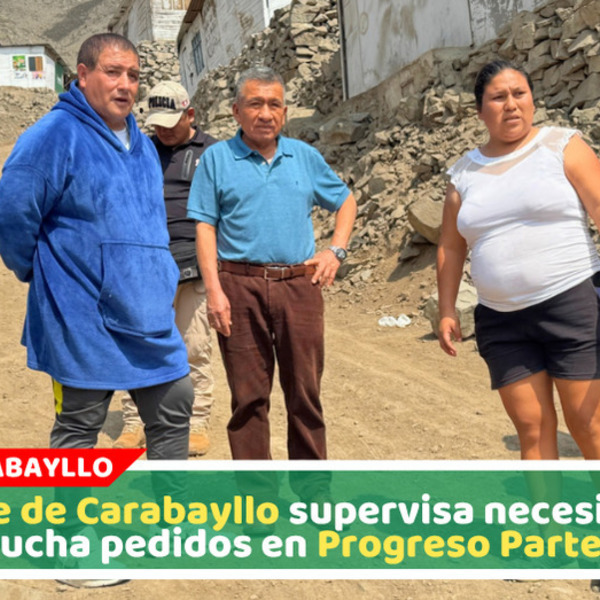 Pablo Mendoza atiende demandas vecinales durante recorrido en Carabayllo