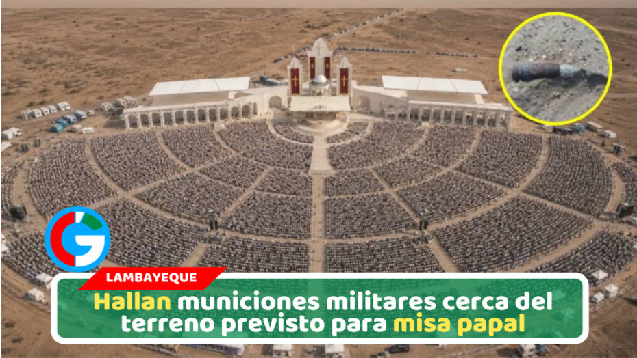 AP alerta presencia de municiones cerca del terreno para misa papal