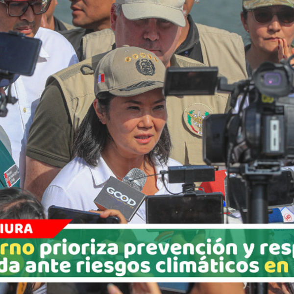 Fujimori anuncia trabajo articulado para mitigar impactos del fenómeno El Niño
