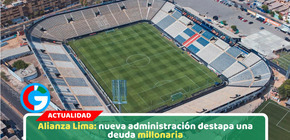 Alianza Lima: nueva administración destapa una deuda millonaria