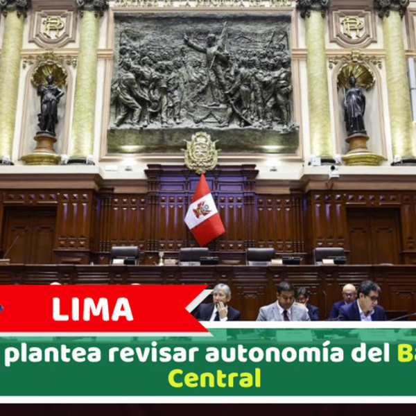 Lima: JPP plantea revisar autonomía del Banco Central