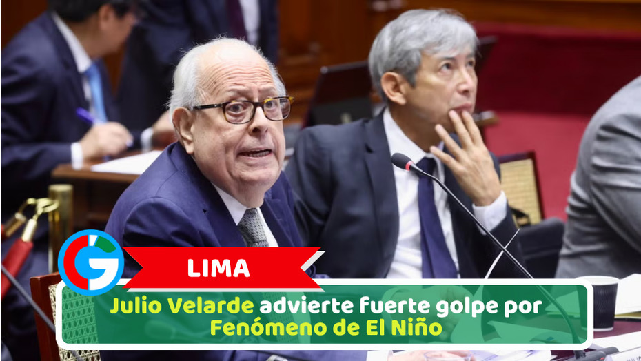 Lima: Julio Velarde advierte fuerte golpe por Fenómeno de El Niño