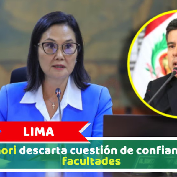 Lima: Fujimori descarta cuestión de confianza por facultades