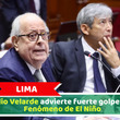 Lima: Julio Velarde advierte fuerte golpe por Fenómeno de El Niño