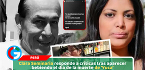 Clara Seminaria responde a críticas tras aparecer bebiendo el día de la muerte de 'Yuca'