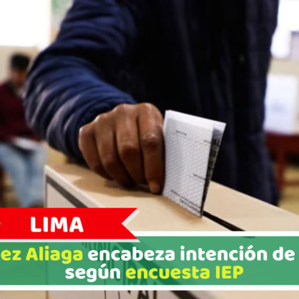 Lima: López Aliaga encabeza intención de voto según encuesta IEP