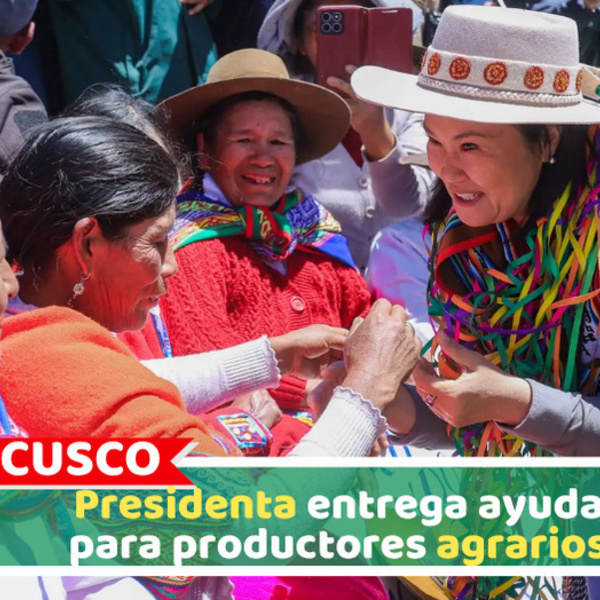 Cusco: Presidenta entregará ayuda hacia productores agrarios