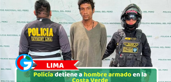 Policía detiene a hombre armado con antecedentes en la Costa Verde