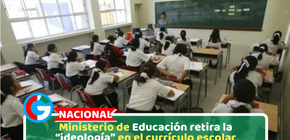 Nacional: Ministerio de Educación retira la “ideología” en el currículo escolar