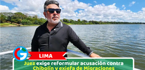 Lima: Juez exige reformular acusación contra Chibolín y exjefa de Migraciones