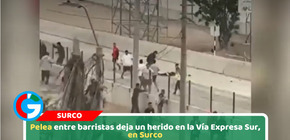 Pelea entre barristas deja un herido en la Vía Expresa Sur, en Surco