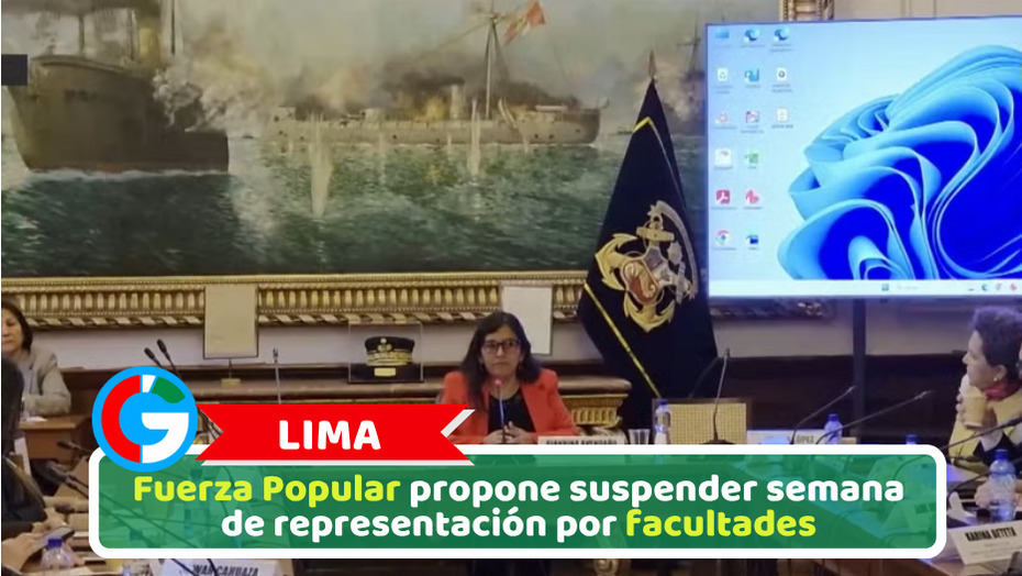 Lima: Fuerza Popular propone suspender semana de representación por facultades