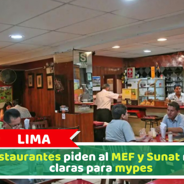 Restaurantes piden al MEF y Sunat reglas claras para mypes