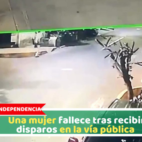 Independencia: Una mujer fallece tras recibir disparos en la vía pública 