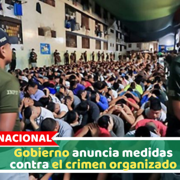 Nacional: Gobierno anuncia medidas contra el crimen organizado