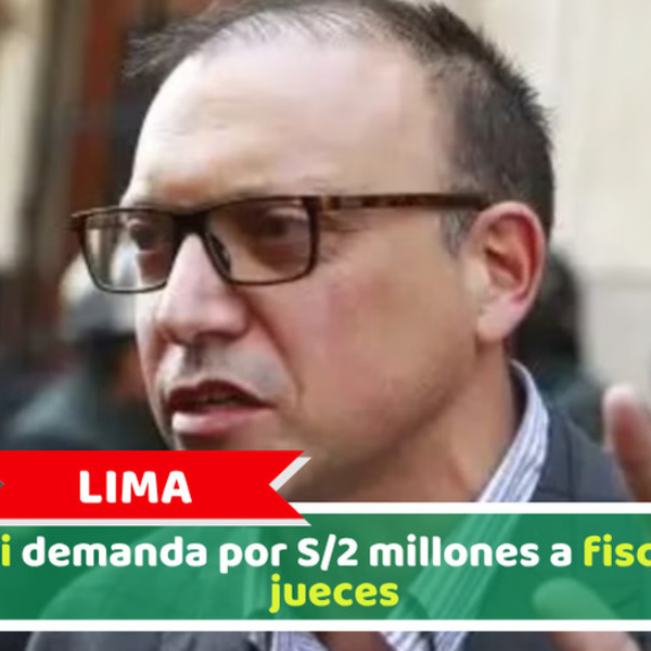 Lima: Figari demanda por S/2 millones a fiscales y jueces