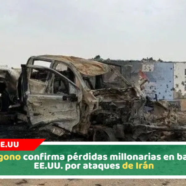 Pentágono confirma pérdidas millonarias en bases de EE.UU. por ataques de Irán