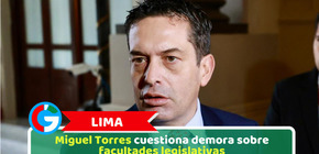 Lima: Miguel Torres cuestiona demora sobre facultades legislativas