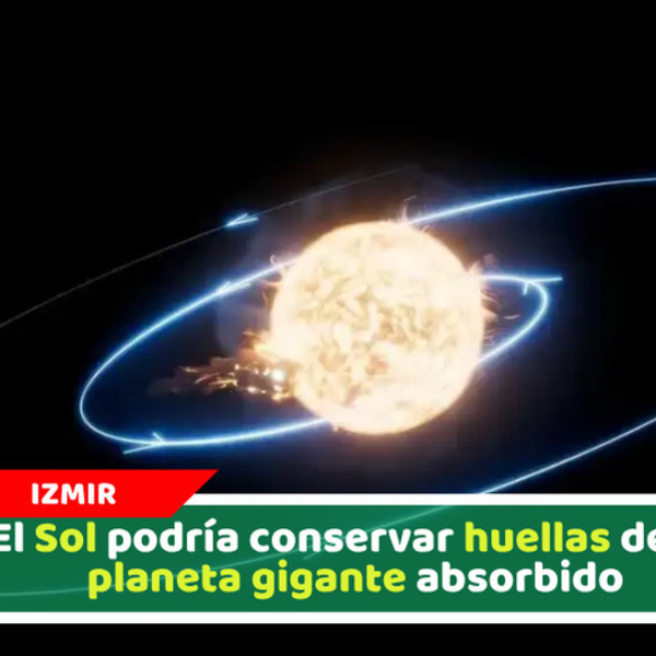 El Sol podría conservar huellas de un planeta gigante absorbido