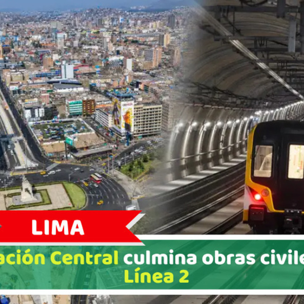 Lima: Estación Central culmina obras civiles de Línea 2