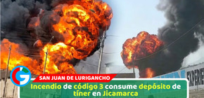 Incendio de código 3 consume depósito de tíner en Jicamarca