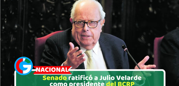 Senado ratificó a Julio Velarde como presidente del BCRP