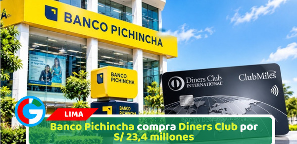 Banco Pichincha compra Diners Club por S/ 23,4 millones