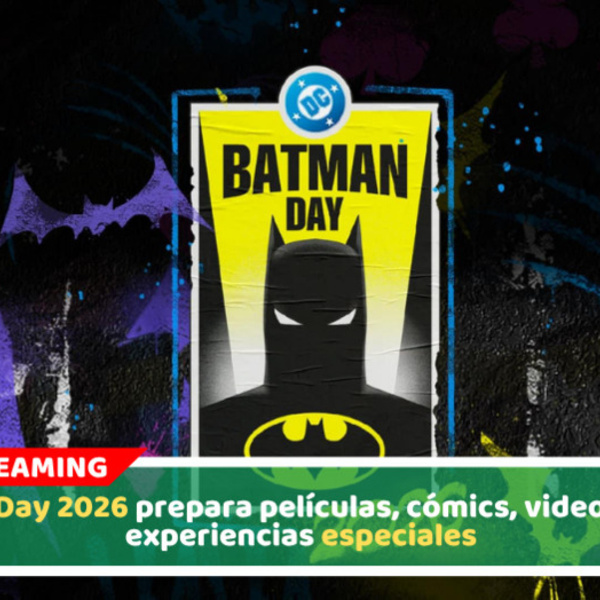 Celebra el Batman Day con el caballero de la noche el 19 de septiembre de 2026