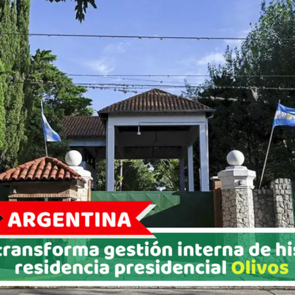 Argentina: Milei transforma gestión interna de histórica residencia presidencial Olivos