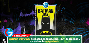 Celebra el Batman Day con el caballero de la noche el 19 de septiembre de 2026