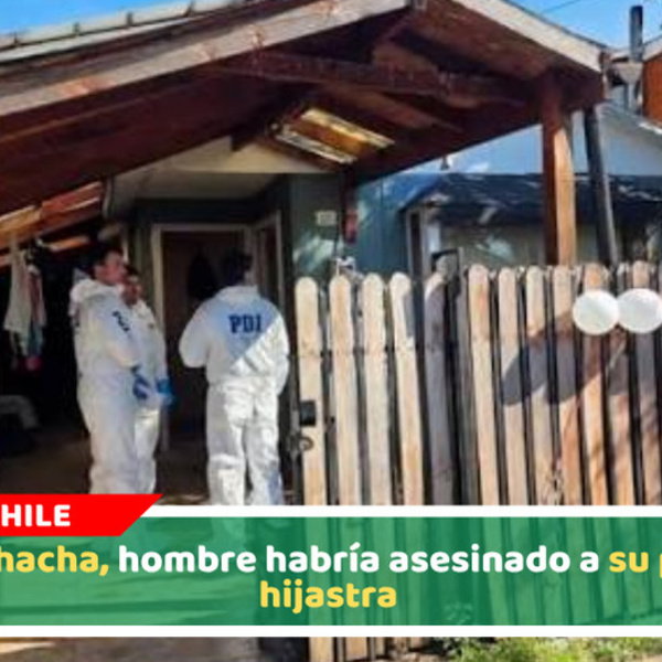 Con un hacha, hombre habría asesinado a su pareja e hijastra 