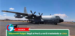 Juliaca: ‘Jhonsson Pulpo’ llegó al Perú y será trasladado a Lima