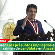 Caen tres presuntos implicados en el crimen de candidata en Áncash
